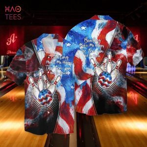 Bowling American Flag Bowling Makes Me Happy The Ten Pin Not So Much Hawaiian Shirt