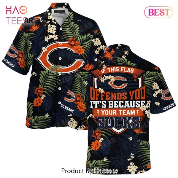 Chicago Bears Hawaiian Shirt With Tropical Pattern If This Flag Offends You Its Because You Team Sucks