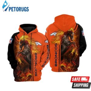 Denver Broncos Nfl Football Fire Denver Broncos 3D Hoodie