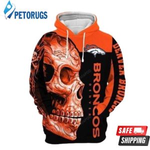 Denver Broncos Nfl Skull 3D Hoodie