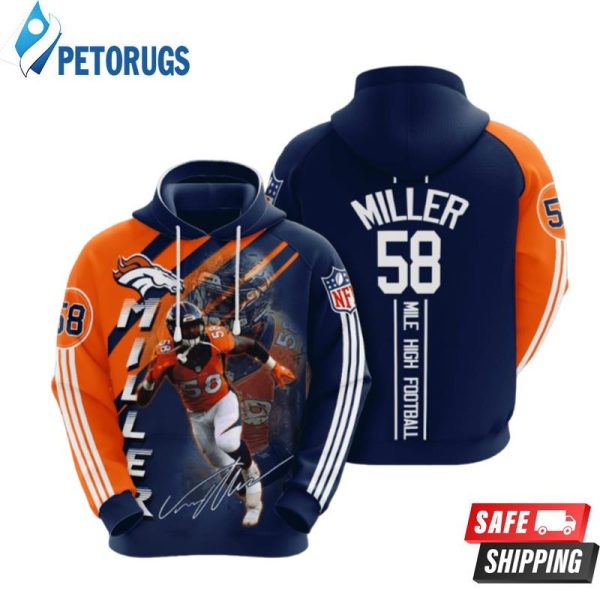 Denver Broncos Von Miller 1 3D Hoodie