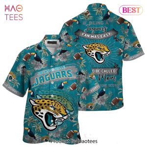 Jacksonville Jaguars Nfl Hawaiian Shirt Being A Jaguars Beach Shirt This For Summer Mom Lets Everyone Score