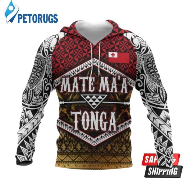 Mate Ma A Tonga 3D Hoodie