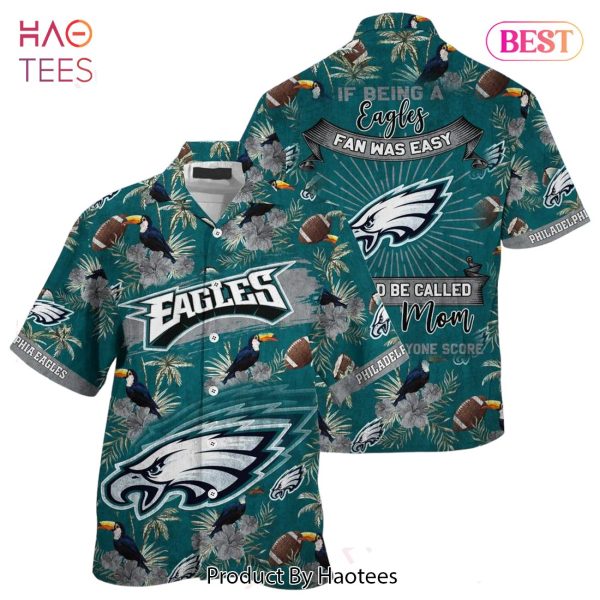 Philadelphia Eagles NFL Hawaiian Shirt Being A Eagles Beach Shirt This For Summer Mom Lets Everyone Score