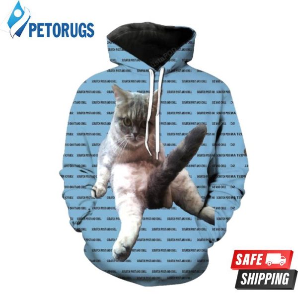 Scratch Post And Chill 3D Hoodie