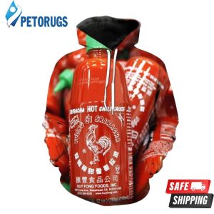 Sriracha Hot Chili Sauce V2 3D Hoodie