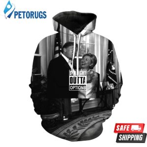 Straight Outta Options 3D Hoodie