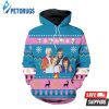 The Golden Girls American Sitcom Ugly 3D Hoodie