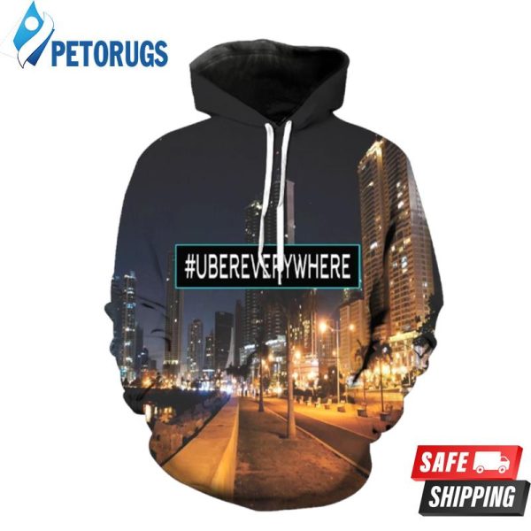 Uber Everywhere 3D Hoodie